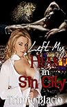 Left My Heart in Sin City