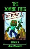 The Zombies Files...