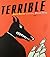 Terrible by Alain Serres