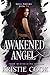 Awakened Angel by Kristie Cook