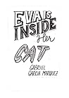 Eva is Inside Her Cat by Gabriel García Márquez