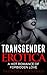 Transgender Erotica: A Hot Romance of Forbidden Love
