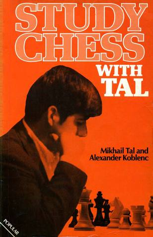 Study chess with Tal (The Club player's library)