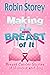 Making The Breast Of It - B...