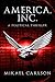 America, Inc. (The Black Swan Saga, #1)