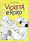 Violeta e Roxo Violeta e Roxo