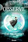 Observe: Die neue Welt (German Edition)