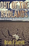 Out of the Badlands