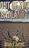 Out of the Badlands (Badlands Trilogy #3)