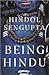 Being Hindu by Hindol Sengupta