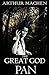 The Great God Pan and Other Horror Stories by Arthur Machen
