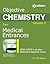 Objective Chemistry Vol 2 for Medical Entrances