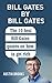BILL GATES BY BILL GATES: The 10 best Bill Gates quotations on how to get rich. Every quotation is followed by a thorough explanation of its meaning and ... can be implemented. (MINI BIOGRAPHIES)