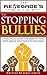Renegade's Guide to Stopping Bullies: A practical guide for parents who need quick solutions to bullying
