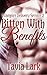 Bitten With Benefits by Tavia Lark