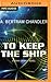 To Keep the Ship (John Grimes, 10)