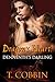 Dennenth's Darling (Dragon's Heart, #2)
