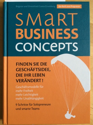 Smart Business Concepts - Finden Sie die Geschäftsidee die Ihr (Hardcover)