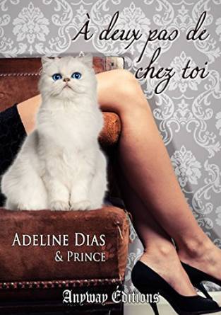 A deux pas de chez toi