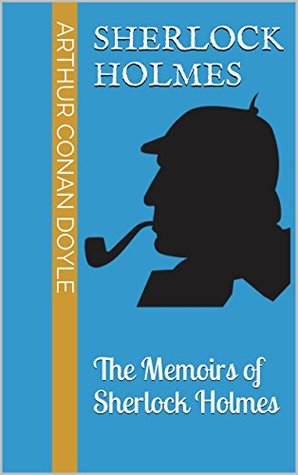 The Memoirs of Sherlock Holmes