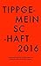 Tippgemeinschaft 2016: Jahr...