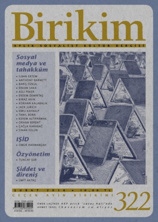Birikim 322 - Sosyal Medya ve Tahakküm