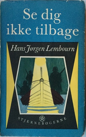 Se dig ikke tilbage