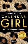Calendar Girl by Audrey Carlan