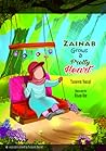 Zainab Grows a Pretty Heart by Tasneem Yousuf