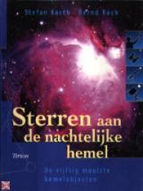 Sterren aan de nachtelijke hemel. De vijftig mooiste hemelobjecten