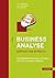 Business Analyse – einfach und effektiv by Inge Hanschke