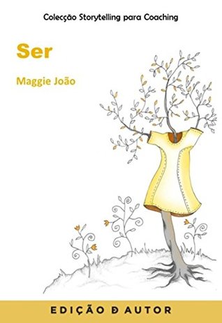 Storytelling para Coaching - Ser (Portuguese Edition)