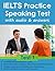IELTS Practice Speaking Test 1 by Simone Braverman