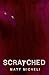 Scratched
