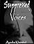 Suppressed Voices by Ayesha Khurshid