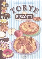 Torte e biscotti: