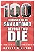 100 Things to Do in San Antonio Before You Die