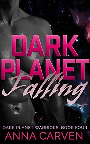 Dark Planet Falling (Dark Planet Warriors, #2)