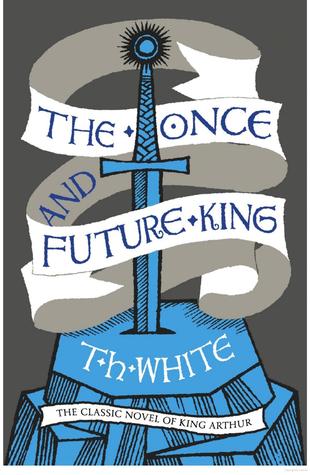 The Once and Future King