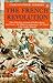 The French Revolution by Christopher Hibbert