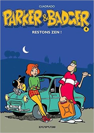 Restons zen ! (Parker & Badger, #4)