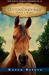 Cotton Candy Sally Finds a Home (The Sally Horse Chronicles)