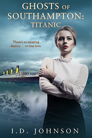 Titanic (Ghosts of Southampton, #1)