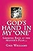 God's Hand In My "One" by Gigi Williams
