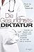 Die Gesundheitsdiktatur: Weshalb uns Medizin und Industrie einen Lebensstil empfehlen, der nicht hält, was er verspricht (German Edition)