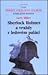 Sherlock Holmes a vraždy v ledovém paláci (Příběhy Sherlocka Holmese, #12)