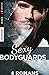 Coffret spécial "Sexy Bodyguards"