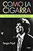 Como La Cigarra by Sergio Pujol
