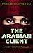 The Arabian Client (The Legend Of Frank Moretti)