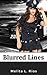 Blurred Lines: (Billionaires, Single Authors, Women's Fiction, Contemporary, Romance): (Lesbian, Mystery, Detective, Romance)